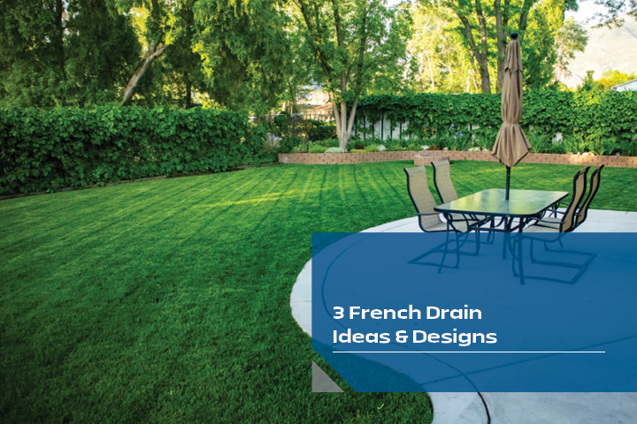3 French Drain Ideas Designs 3 French Drain Ideas Designs